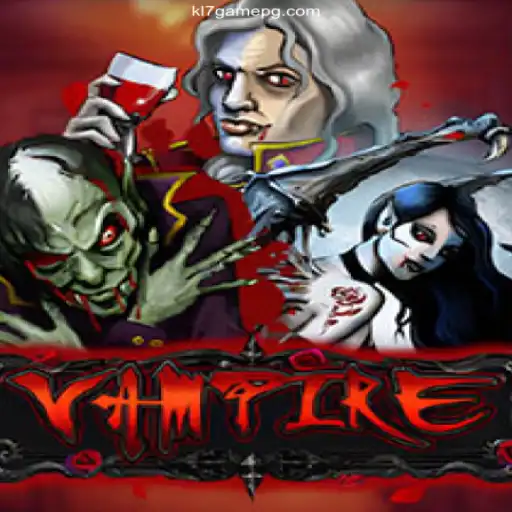 Exploring the Thrilling World of 'Vampire' on KL7.GAME Oficial